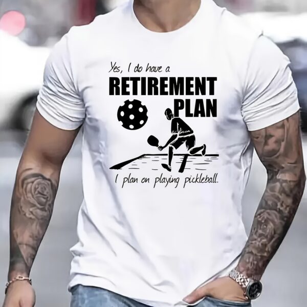 retirement plan pickleball t shirt
