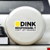 dink responsibly pickleball stickers
